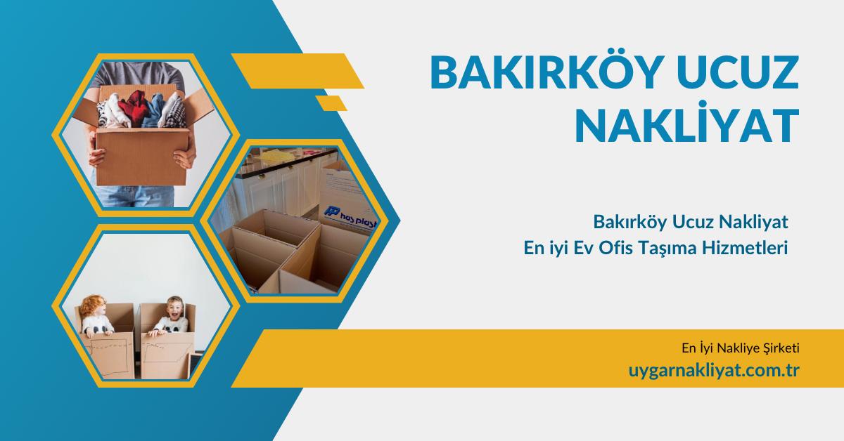 Bakırköy ucuz nakliyat